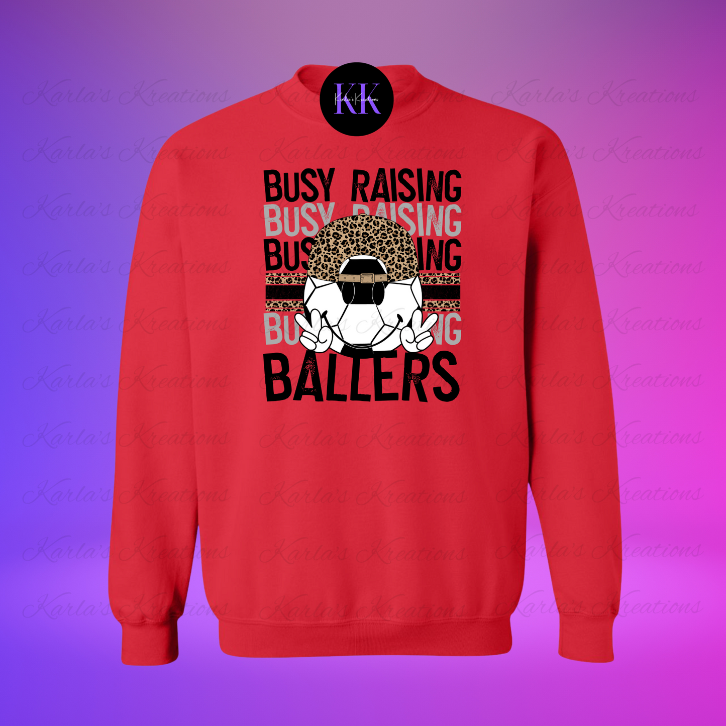 Busy Raising Ballers Crewneck Sweatshirt